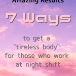 7 ways to get a tireles body
